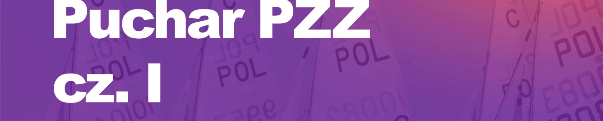 Puchar PZŻ cz. I