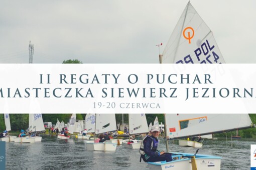 II Regaty o Puchar Miasteczka Siewierz Jeziorna