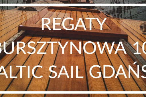 Bursztynowa 10 Baltic Sail Gdańsk 2020